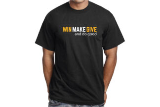 Win Make Give | 100% Cotton T-Shirt